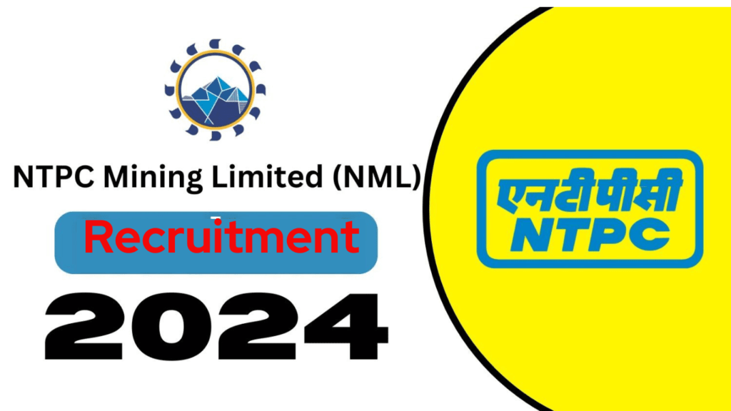 NTPC Mining Limited (NML) Recruitment 2024