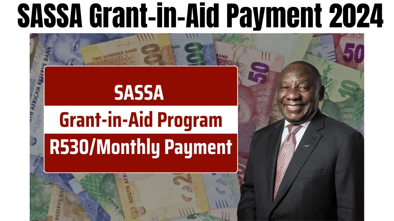 SASSA Grant-in-Aid Payment 2024