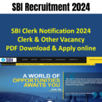SBI Recruitment 2024 Notification PDF 7000+ Clerk Junior Associate SO Vacancy Apply Online Date, Best for you