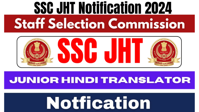 SSC JHT Notification 2024