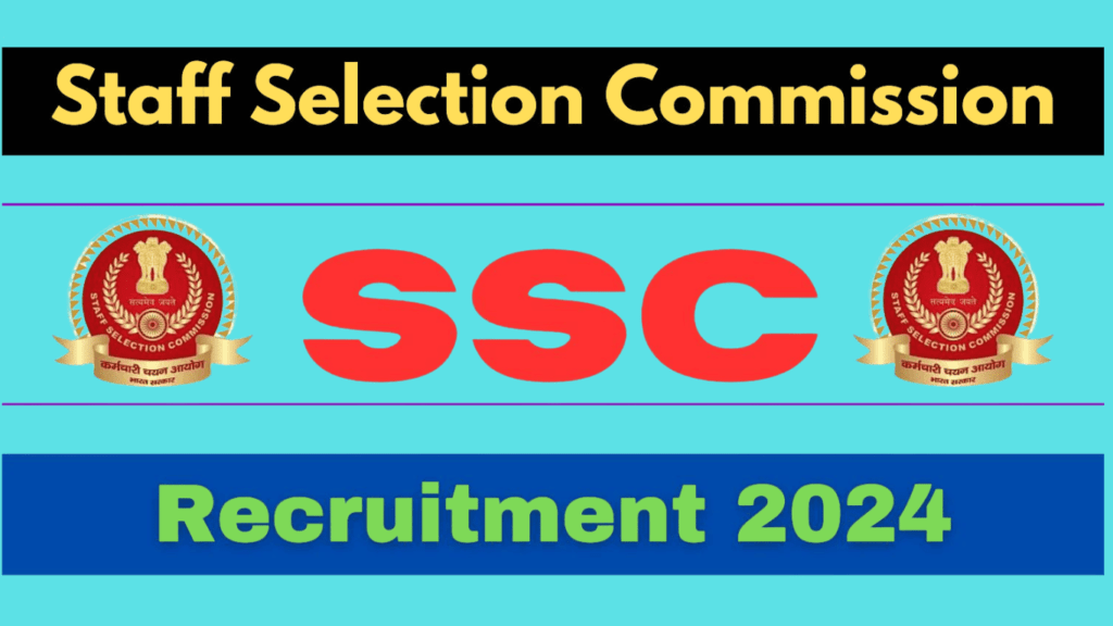 SSC Recruitment 2024 Notification (Short) Live, Check Eligibility and Other Details Check Now