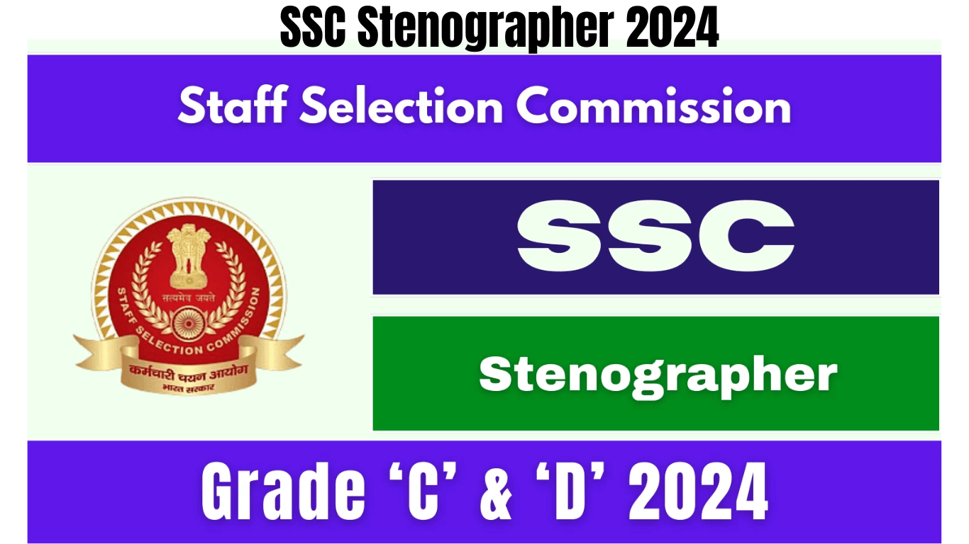 SSC Stenographer 2024