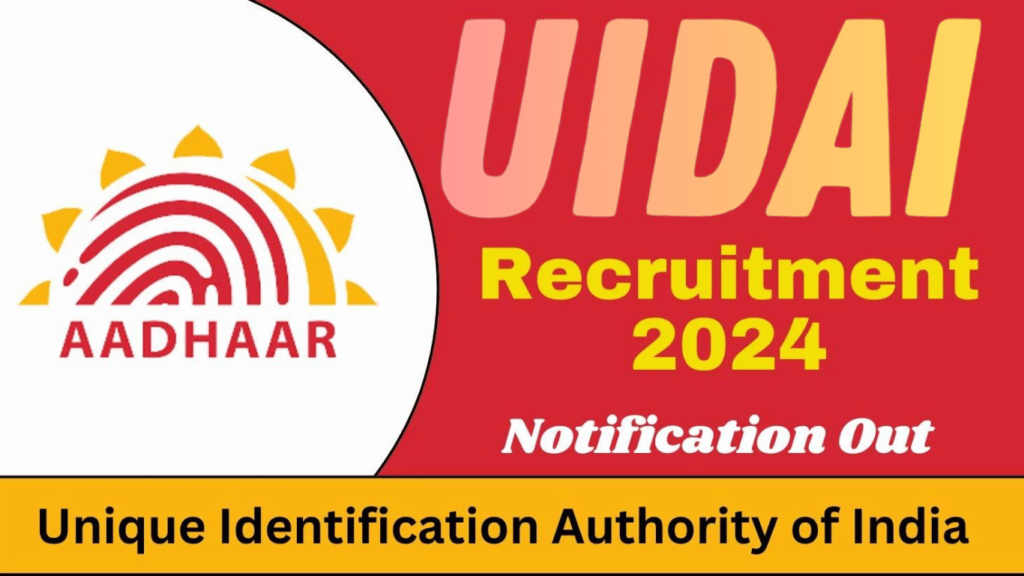 UIDAI Recruitment 2024