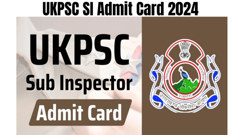 UKPSC SI Admit Card 2024