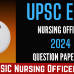 UPSC ESIC Nursing Officer 2024