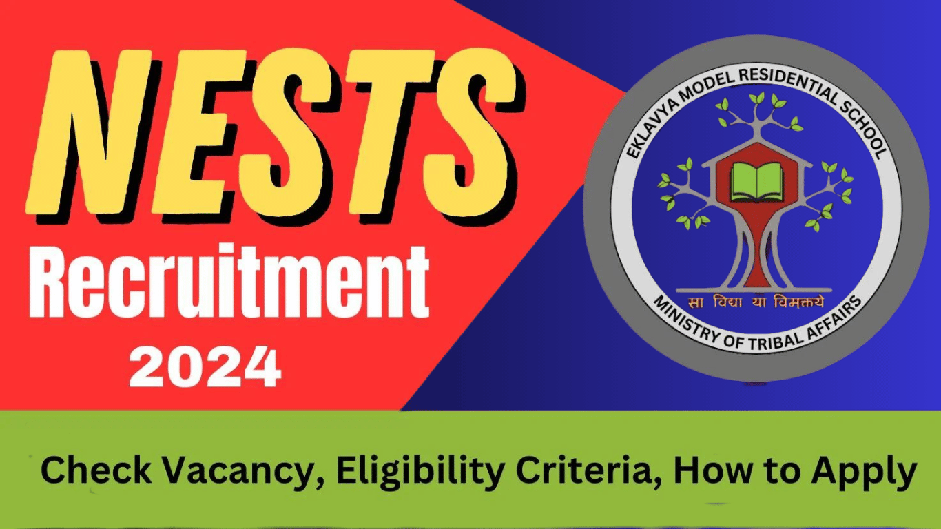 NESTS Recruitment 2024