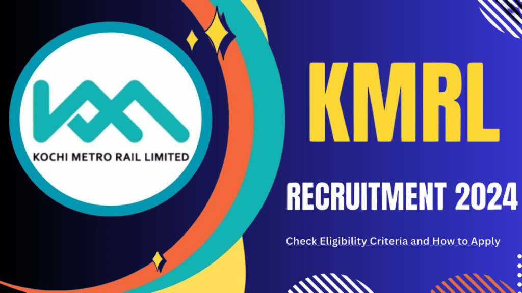 KMRL Recruitment 2024:
