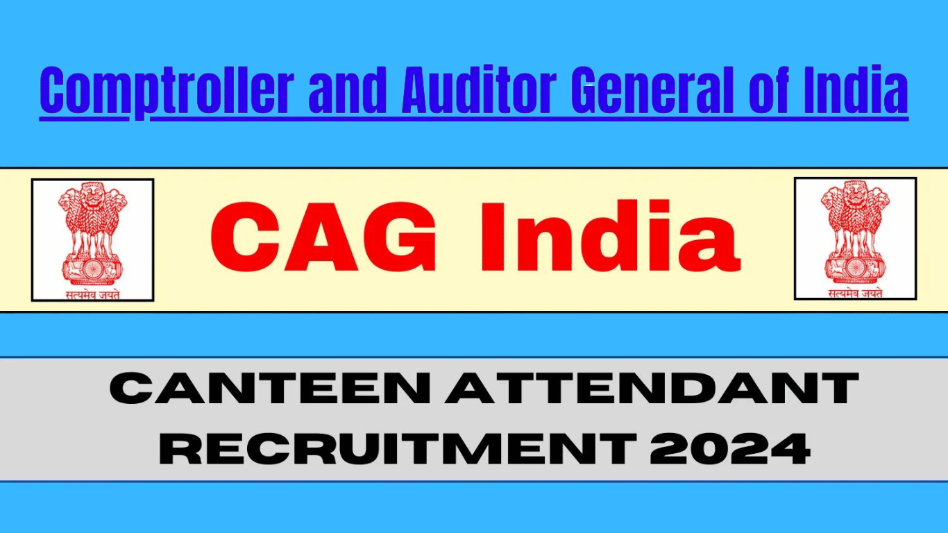 CAG India Recruitment 2024