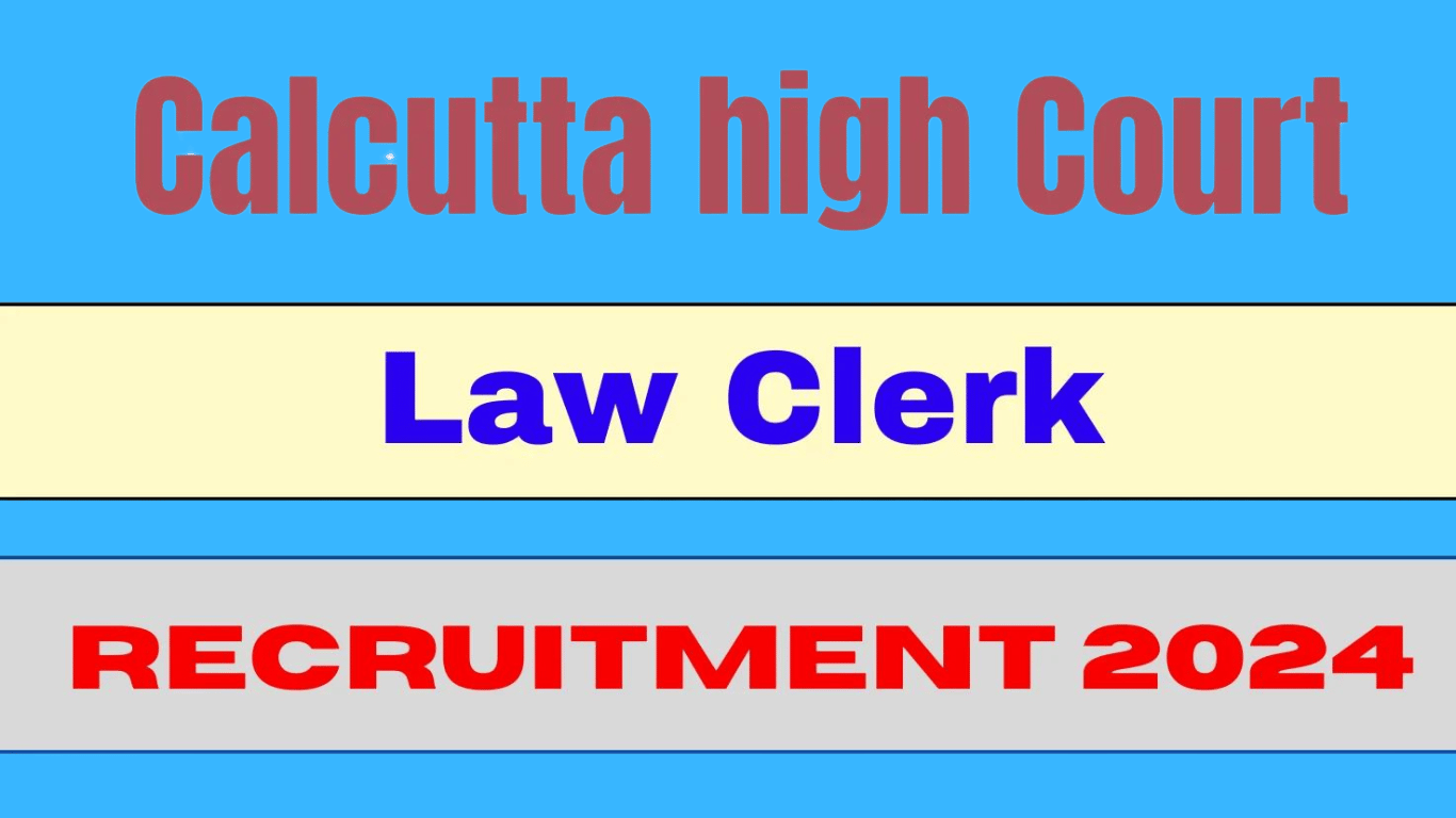 Calcutta High Court Recruitment 2024