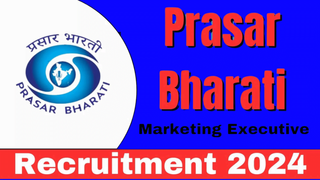 Prasar Bharati Recruitment 2024