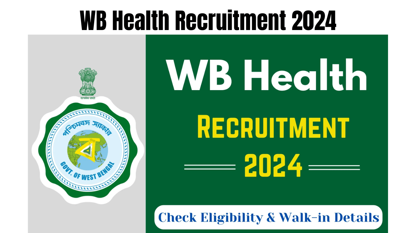 WB Health Recruitment 2024