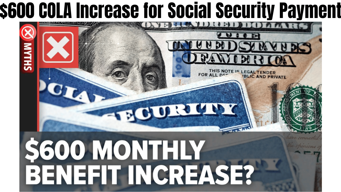 $600 COLA Increase for Social Security Payment