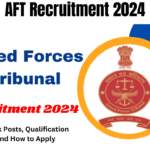 AFT Recruitment 2024
