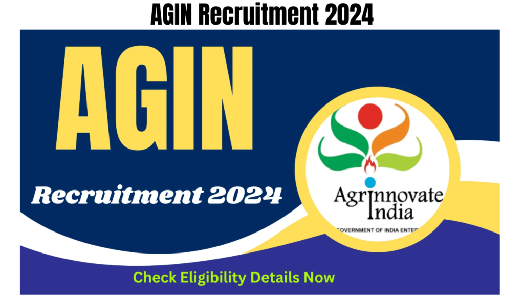 AGIN Recruitment 2024