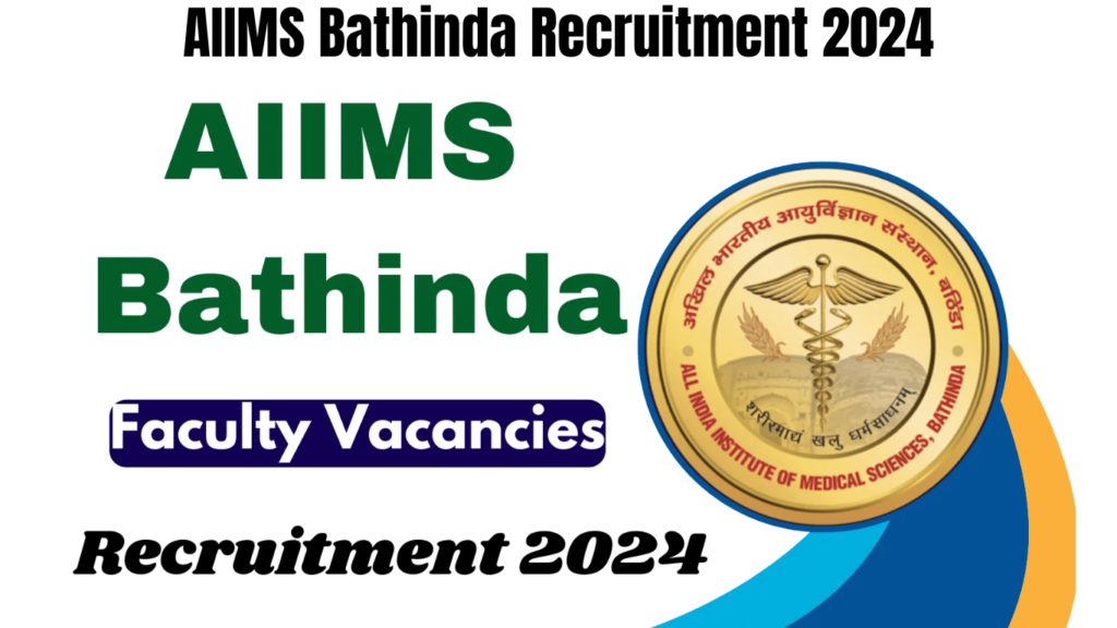 AIIMS Bathinda Recruitment 2024