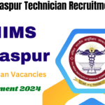 AIIMS Bilaspur Technician Recruitment 2024
