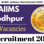 AIIMS Jodhpur Recruitment 2024