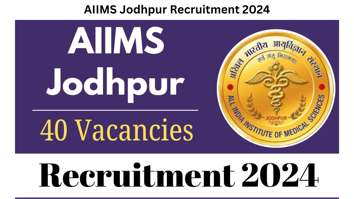 AIIMS Jodhpur Recruitment 2024