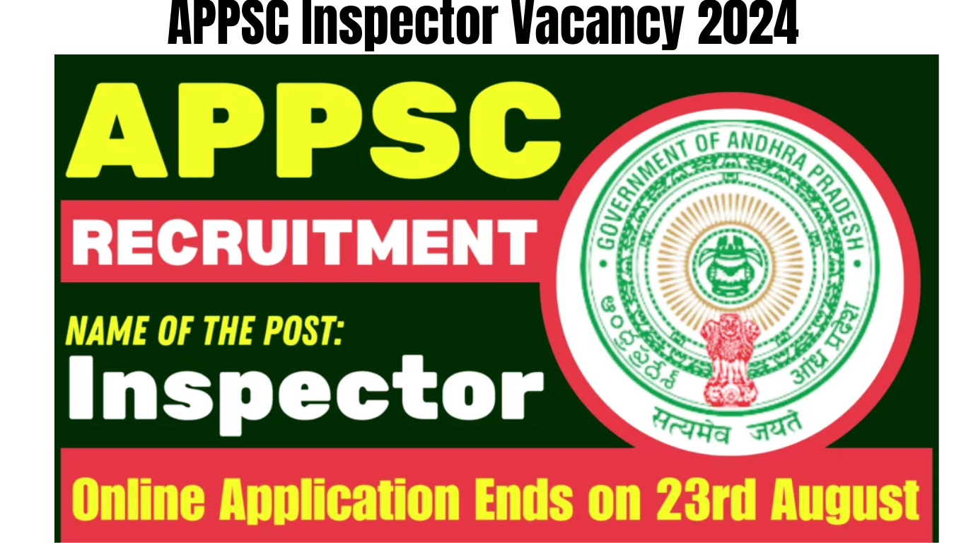 APPSC Inspector Vacancy 2024