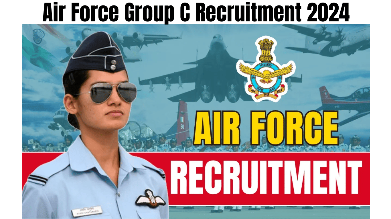 Air Force Group C Recruitment 2024