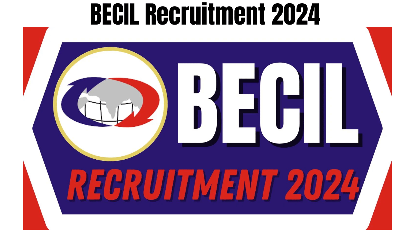 BECIL Recruitment 2024