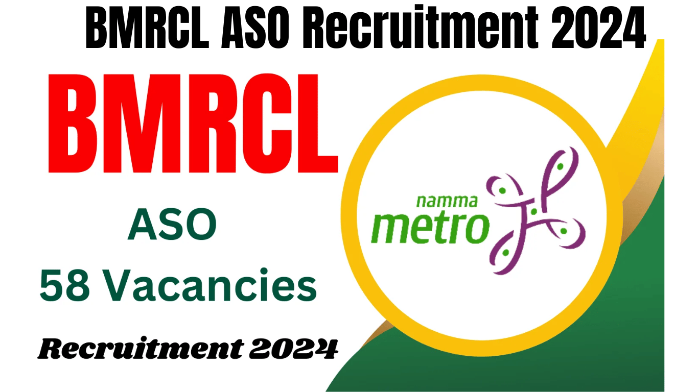 BMRCL ASO Recruitment 2024