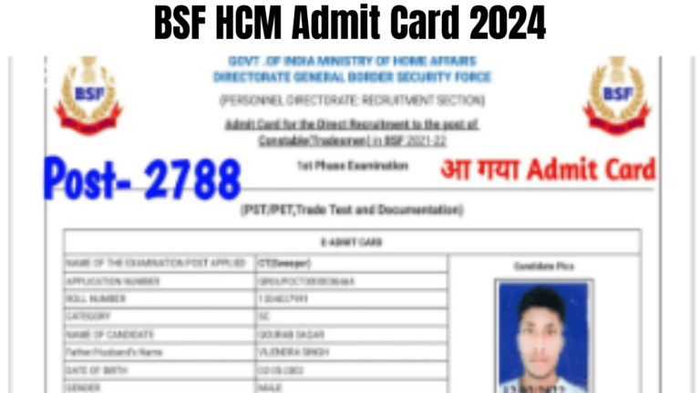 BSF HCM Admit Card 2024