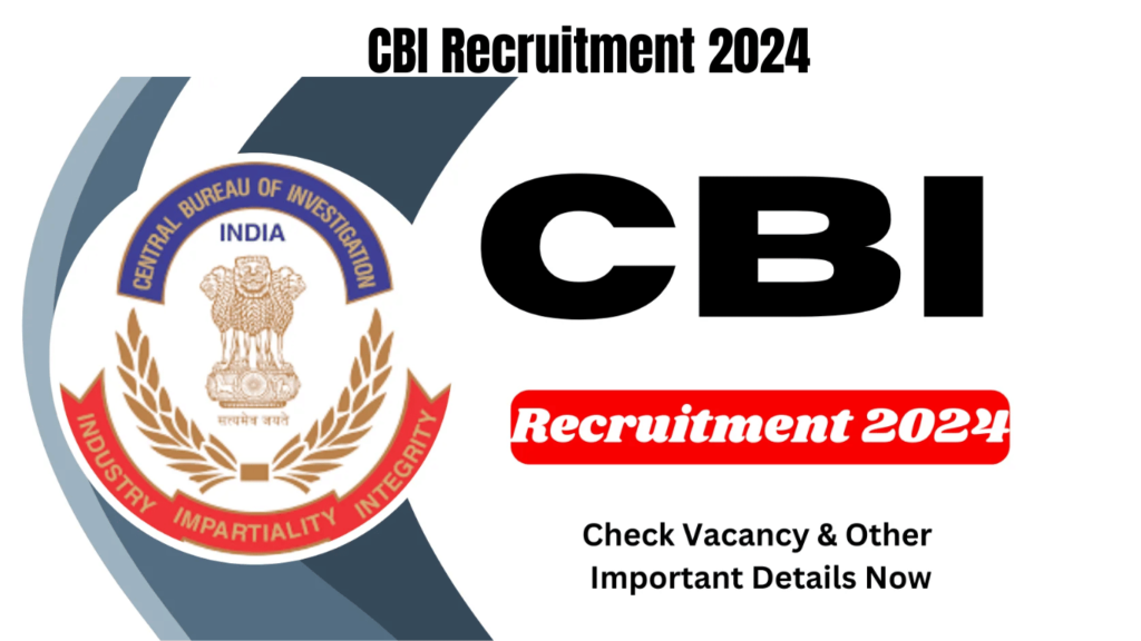 CBI Recruitment 2024
