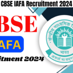 CBSE IAFA Recruitment 2024