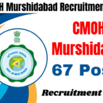 CMOH Murshidabad Recruitment 2024