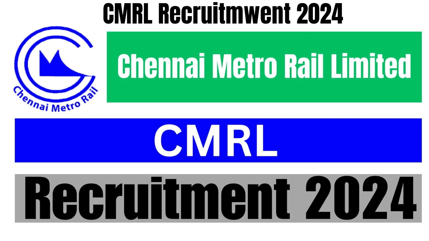 CMRL Recruitment 2024