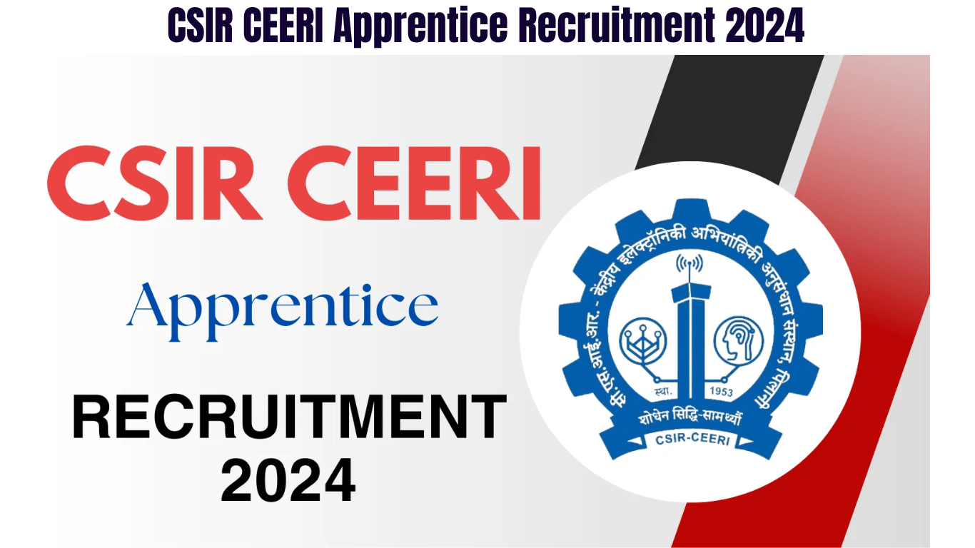 CSIR CEERI Apprentice Recruitment 2024