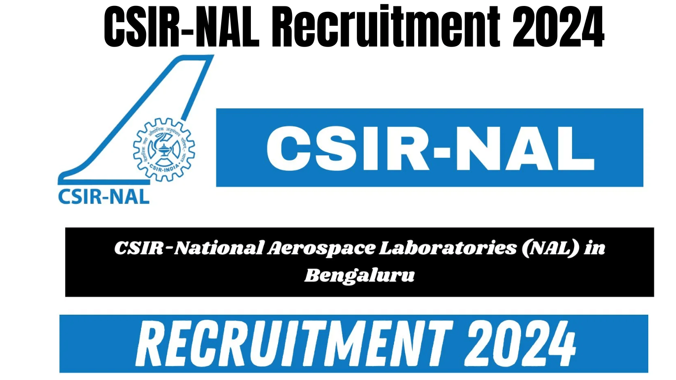 CSIR-NAL Recruitment 2024