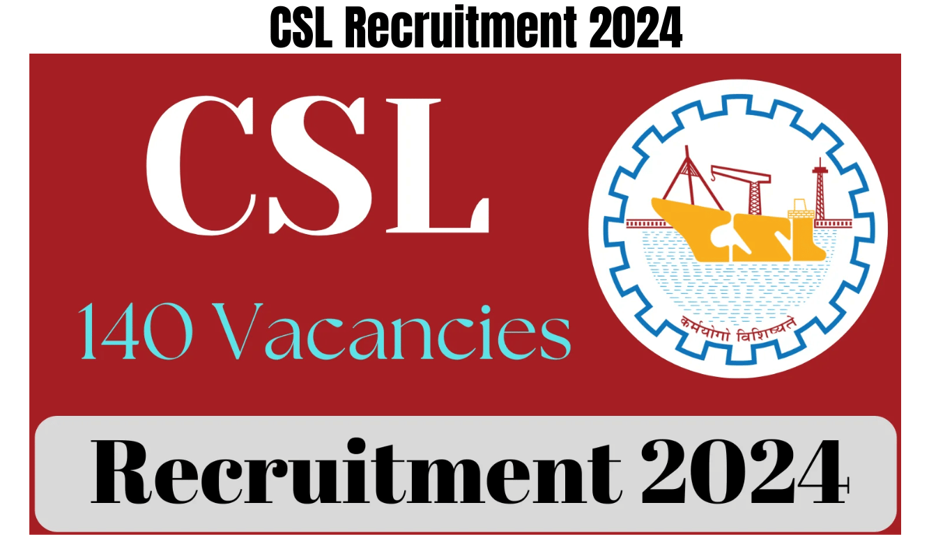 CSL Recruitment 2024