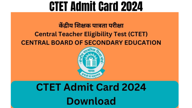 CTET Admit Card 2024