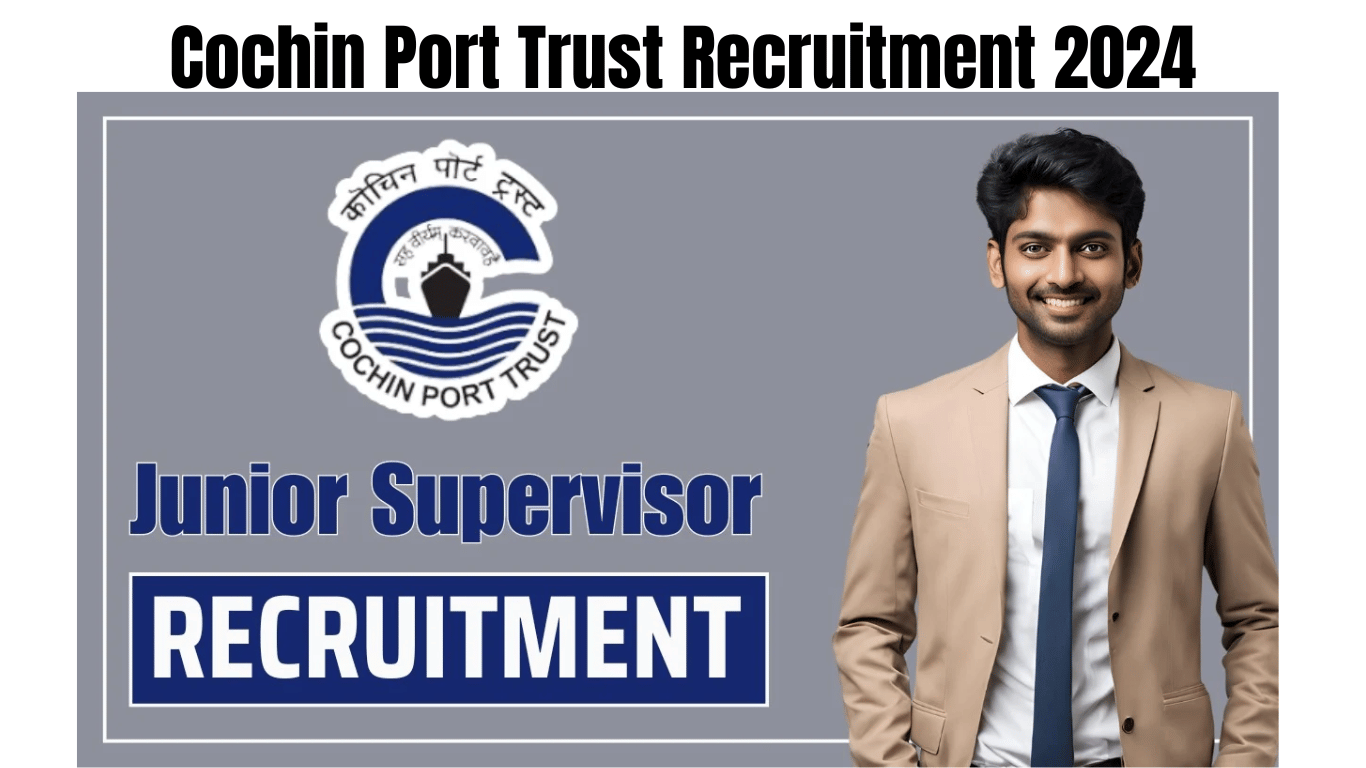 Cochin Port Trust Recruitment 2024