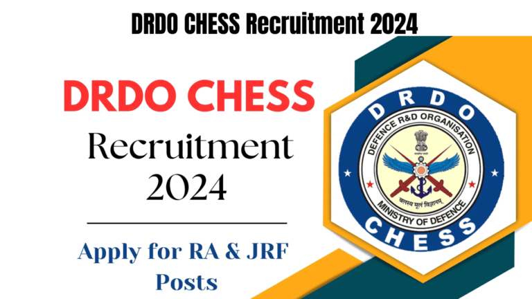 DRDO CHESS Recruitment 2024