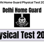 Delhi Home Guard Physical Test 2024 Postponed: Check Exam Pattern, Admit Card Soon to be Released, Best For You