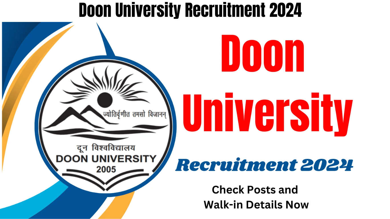 Doon University Recruitment 2024