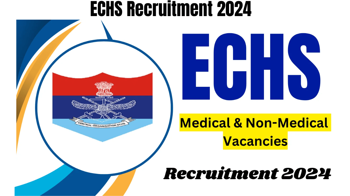 ECHS Recruitment 2024