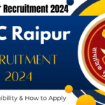 ESIC Raipur Recruitment 2024