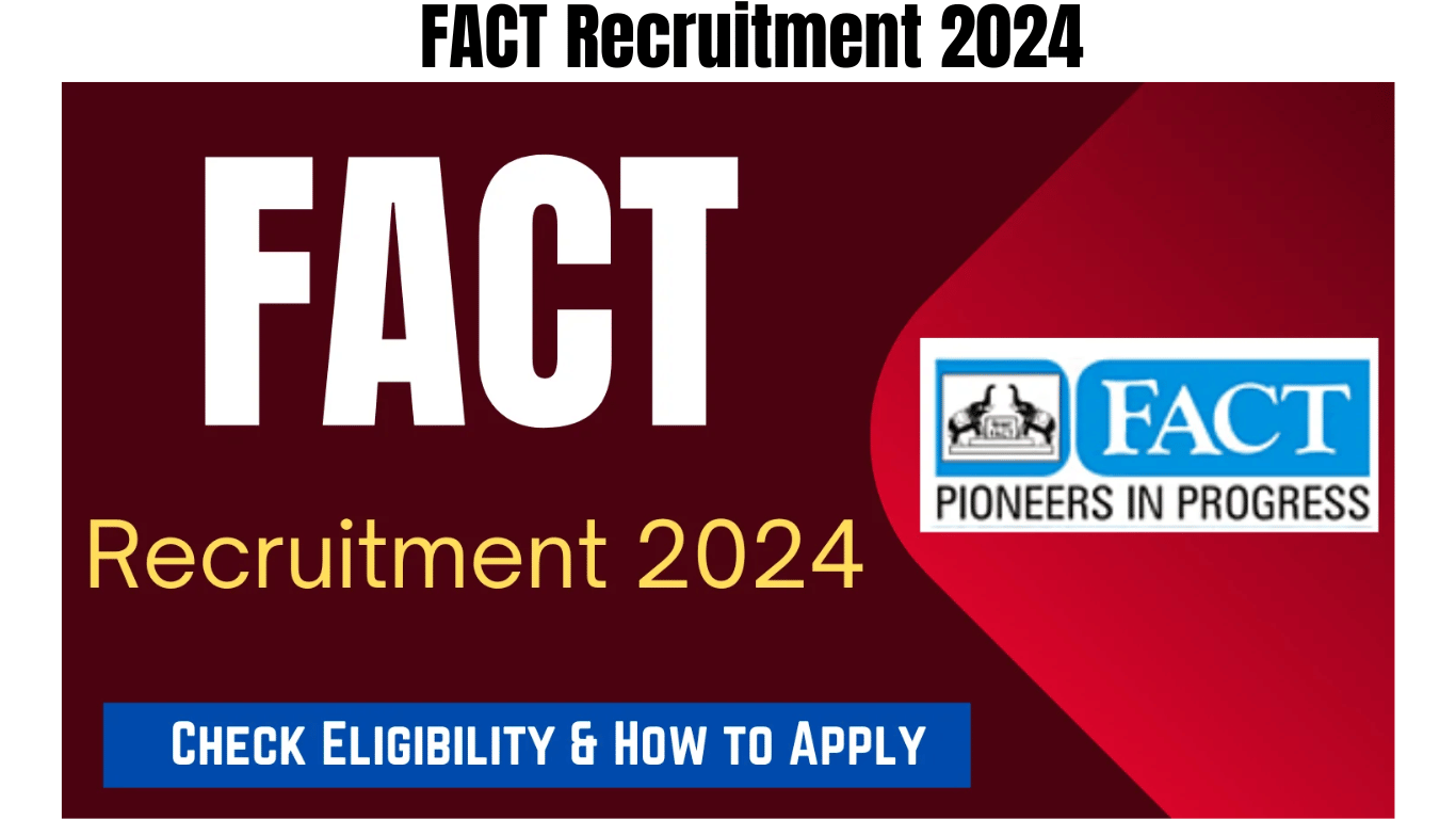 FACT Recruitment 2024