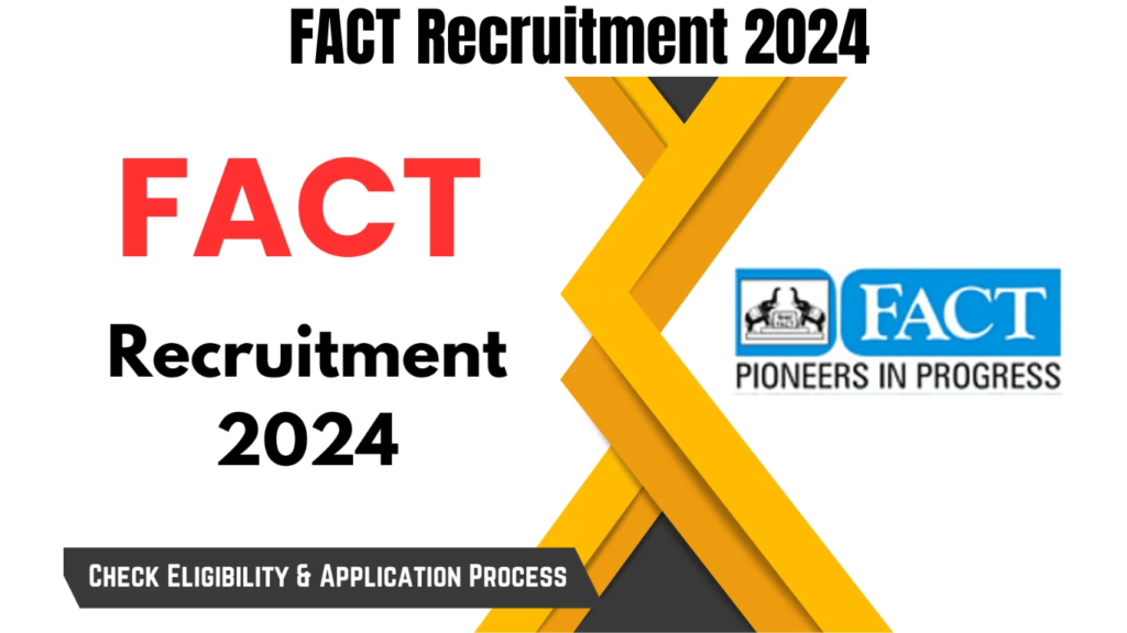 FACT Recruitment 2024