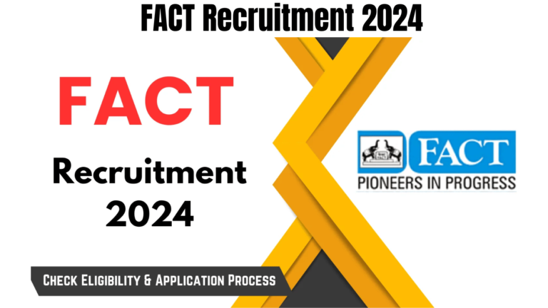 FACT Recruitment 2024