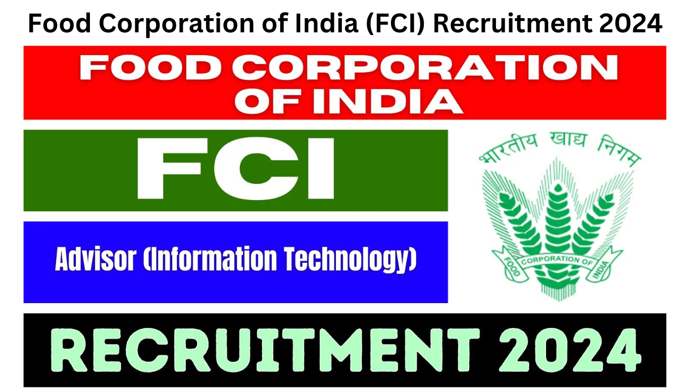 Food Corporation of India (FCI) Recruitment 2024