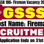 GSSSB 100+ Fireman Vacancy 2024