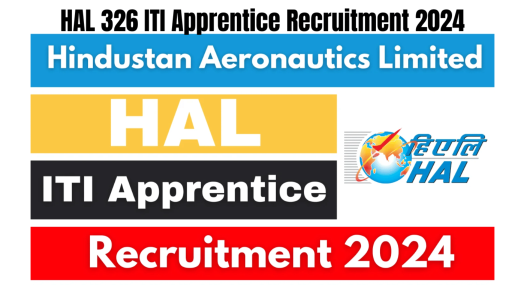 HAL 326 ITI Apprentice Recruitment 2024 Notification Live, Best for you