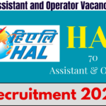 HAL 70 Assistant and Operator Vacancies 2024 Application Ends Tomorrow, Apply Now, Best for you