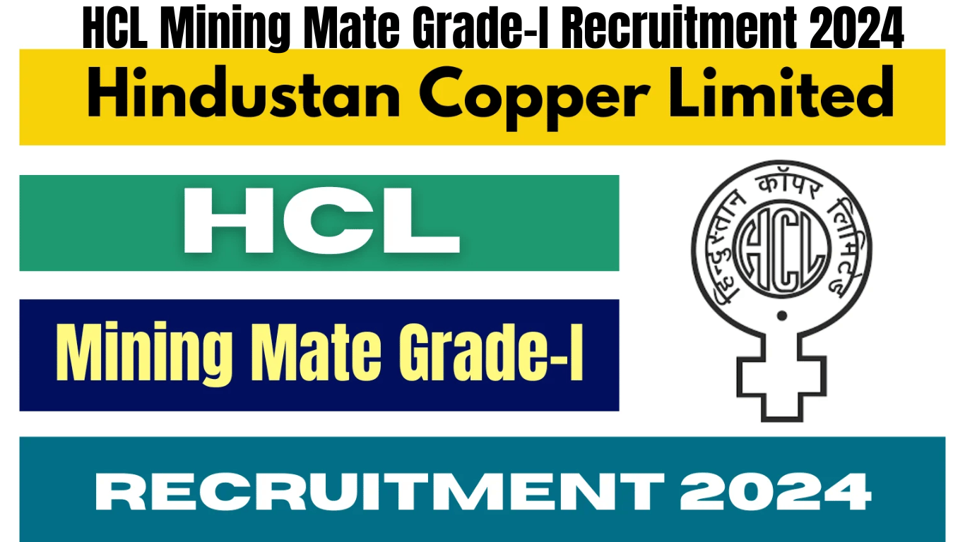 HCL Mining Mate Grade-I Recruitment 2024