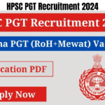 HPSC PGT Recruitment 2024, Notification Out for 3069 Post Graduate Teacher Vacancies, Best for you